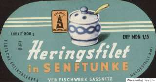 Etikett   Heringsfilet in Senftunke   VEB Fischwerk Sassnitz / Rügen 