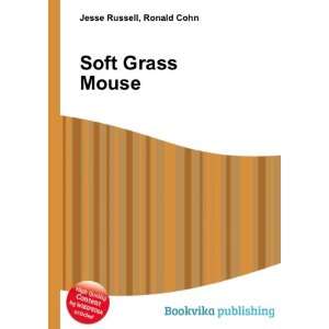 Soft Grass Mouse Ronald Cohn Jesse Russell  Books