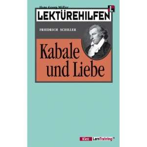 Lektürehilfen Friedrich Schiller, Kabale und Liebe. (Lernmaterialien 