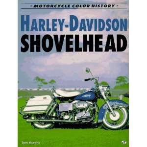 Harley Davidson Shovelhead (Motorcycle Color History)  Tom 