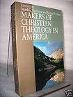   Christian Theology in America Ed. by M. Toulouse, James O. Duke NEW PB