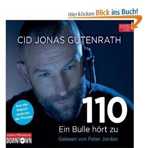 110   Ein Bulle hört zu  Cid Jonas Gutenrath, Peter Jordan 