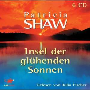   Sonnen. 6 CDs  Patricia Shaw, Julia Fischer Bücher