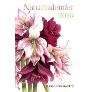 Naturkalender 2010  Marjolein Bastin Bücher