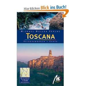 Toscana ( Toskana). Reisehandbuch.  Michael Müller 