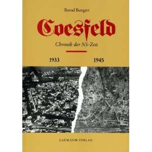 Coesfeld   Chronik der NS Zeit 1933 1945  Bernd Borgert 