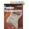 The Fender Stratocaster Handbook How to Buy, …