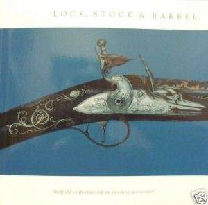 LOCK, STOCK and BARREL   Sheffield Shooting Accessories 0863211380 
