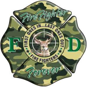 Born to Hunt Fire Fighter sticker, Decal IAFF  