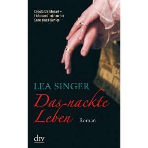 Das nackte Leben Roman  Lea Singer Bücher