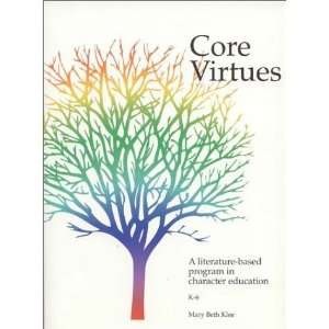 com Core Virtues  A Literature Based Program in Character Education 