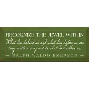  Recognize the Jewel Within   Ralph Waldo Emerson Quote 