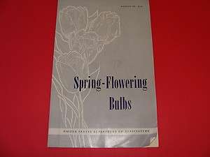 Dept of Agriculture Leaflet No. 439 Spring Flowering Bulbs 1958  