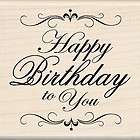 60 00532 HAPPY BIRTHDAY TO YOU Big Greeting Rubber Stamp 3x3  