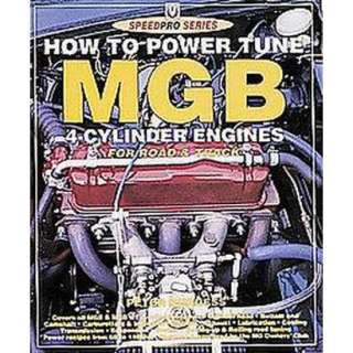 How to Power Tune Mgb 4 Cylinder Engines.Opens in a new window