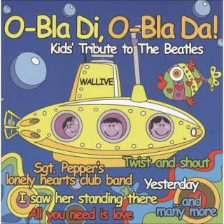 Bla di, O Bla Da Kids Tribute to the Beatles.Opens in a new window