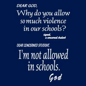Christian faith T shirt Dear God Violence in schools  