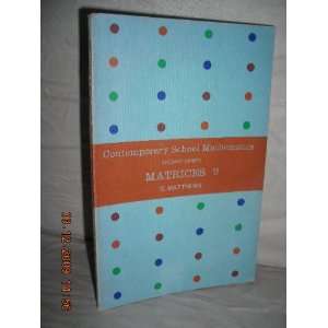  Contemporary School Mathematics Second Series Matrices 2 