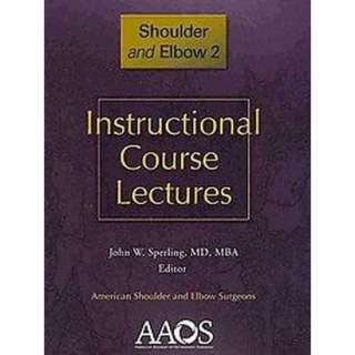 Instructional Course Lectures Shoulder and Elbow (Hardcover).Opens in 
