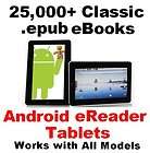 25,000+ .epub eBooks for Android OS eReader Tablets