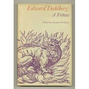   Dahlberg A Tribute Edward). Jonathan Williams (ed.) (DAHLBERG Books