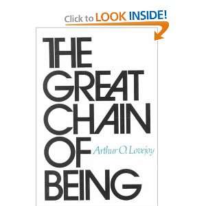  The Great Chain of Being Arthur O. Lovejoy Books