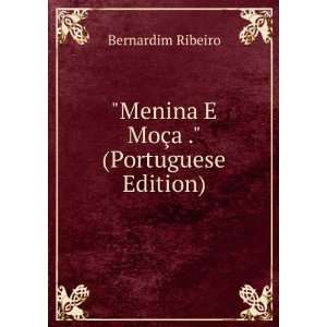   MoÃ§a . (Portuguese Edition) Bernardim Ribeiro  Books