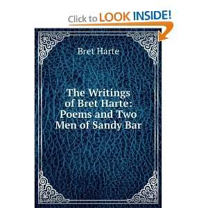 Bret Hartes writings poems Bret Harte  Books