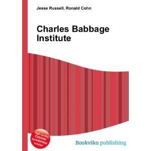  Charles Babbage Institute Ronald Cohn Jesse Russell 