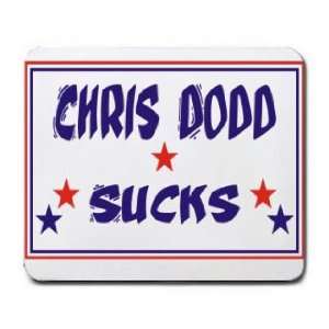  CHRIS DODD SUCKS Mousepad