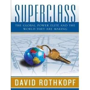   Elite and the World They Are Making [ CD] David Rothkopf Books