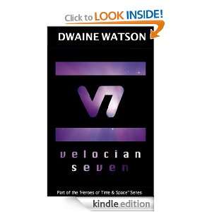   The Heroes of Time and Space) Dwaine Watson  Kindle Store