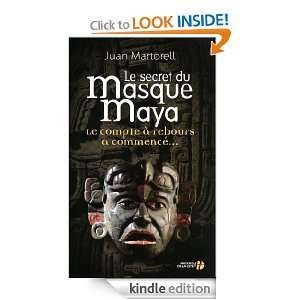 Le Secret du masque Maya (French Edition) Juan MARTORELL, Lyne Strouc 