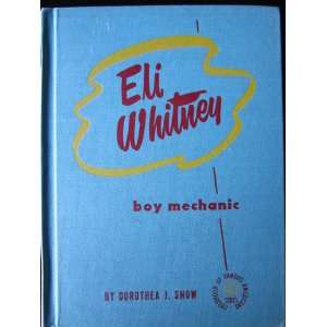 Eli Whitney Boy Mechanic