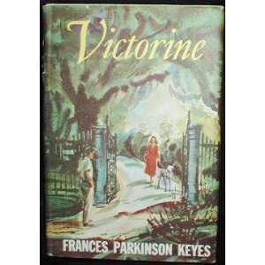  Victorine Frances Parkinson Keyes Books