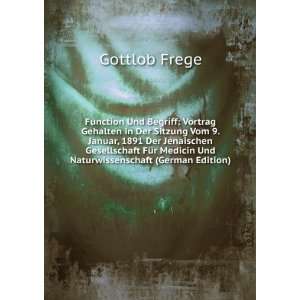   Medicin Und Naturwissenschaft (German Edition) Gottlob Frege Books