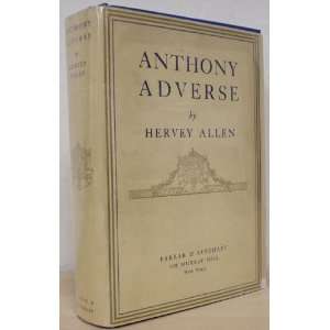 Anthony Adverse Hervey Allen  Books