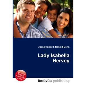  Lady Isabella Hervey Ronald Cohn Jesse Russell Books
