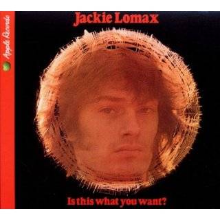 Is This What You Want? by Jackie Lomax ( Audio CD   2010 