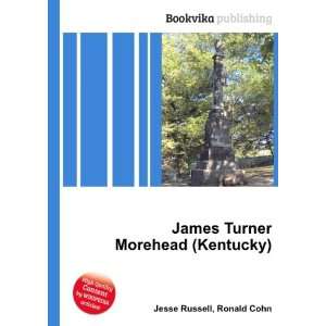 James Turner Morehead (Kentucky)