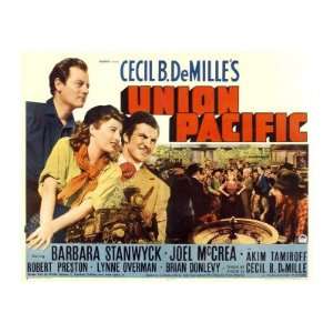 Union Pacific, Joel Mccrea, Barbara Stanwyck, Robert Preston, 1939 