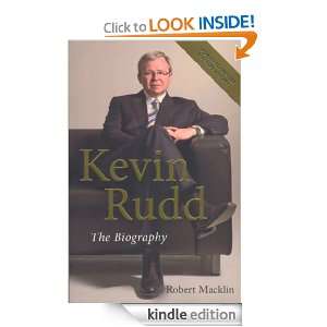 Kevin Rudd the Autobiography Robert Macklin  Kindle 