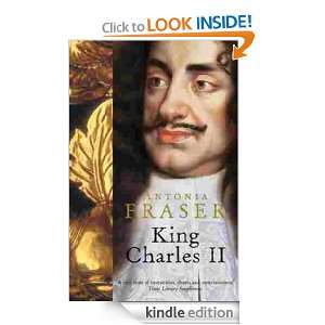 King Charles II Antonia Fraser  Kindle Store