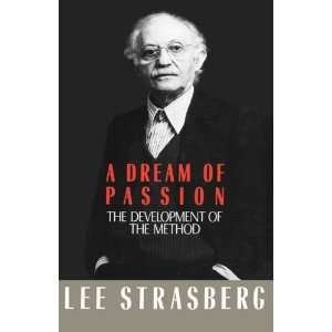    The Development of the Method [Hardcover] Lee Strasberg Books