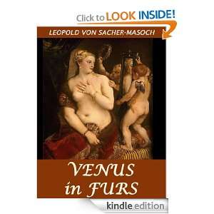 VENUS IN FURS [Annotated] Leopold von Sacher Masoch  