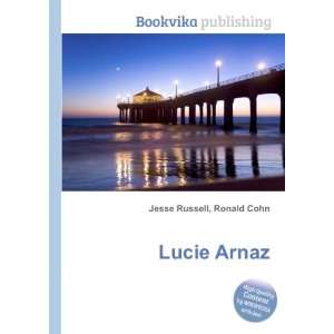  Lucie Arnaz Ronald Cohn Jesse Russell Books