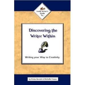   the Writer Within Workbook Krista Barrett & Michelle Froese Books