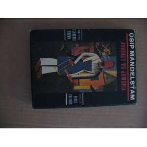 JOURNEY TO ARMENIA. Osip. Mandelstam  Books