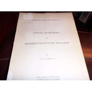   Theory of Prosody in Eighteenth Century England Paul Fussell Books