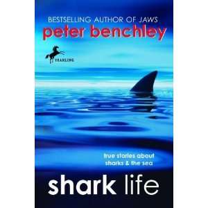   True Stories About Sharks & the Sea [Paperback] Peter Benchley Books